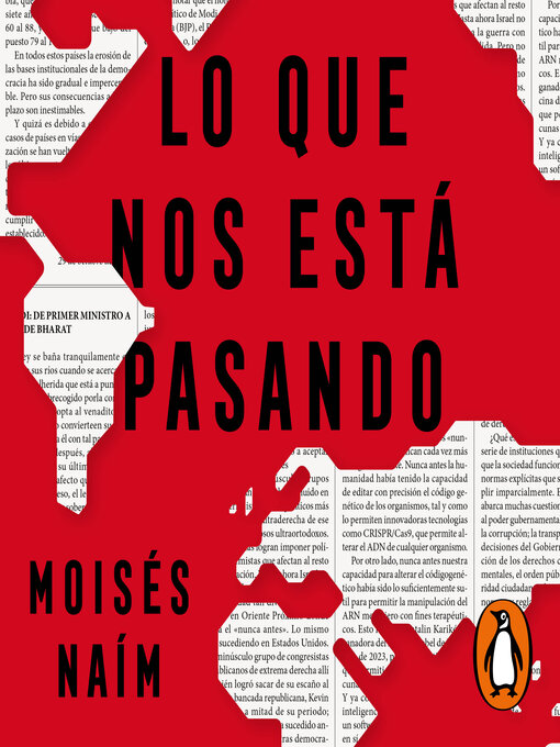 Title details for Lo que nos está pasando by Moisés Naím - Available